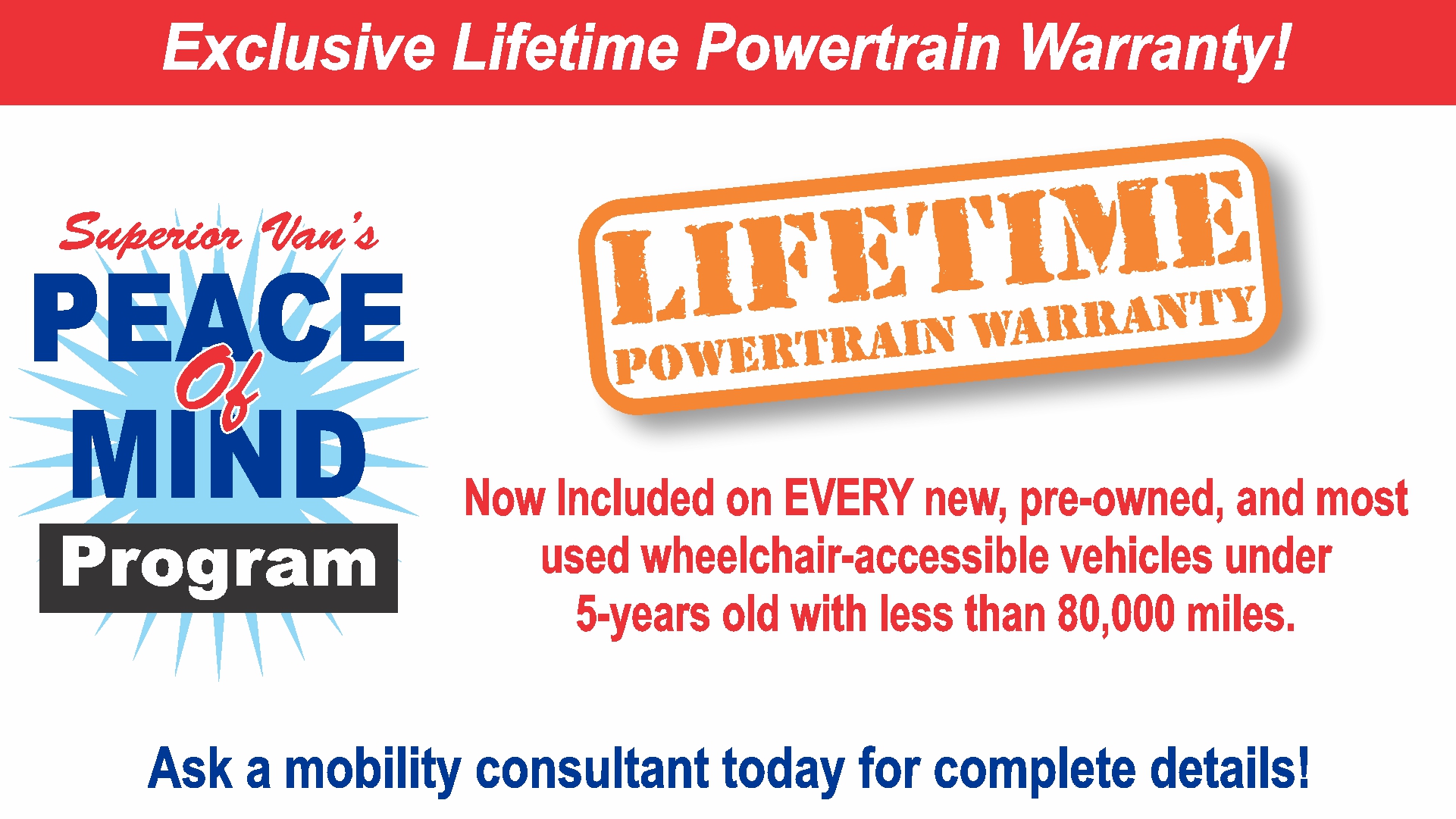 Information on Lifetime Powertrain Warranty at Superior Van & Mobility